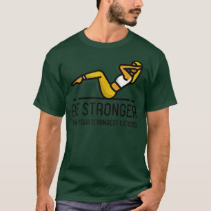 Sei stärker als deine stärkste Ecuses Gym-Fitness T-Shirt