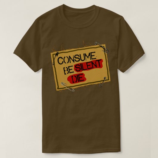 Sei still Die T-Shirt (Design vorne)