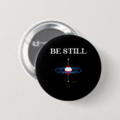 Sei Still Fishing Meditational Inspiriert Fischig Button (Vorne & Hinten)