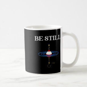 Sei Still Fishing Meditativ Inspiriert Fischig Fis Kaffeetasse