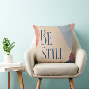 SEI STILL Psalm 46:10 Christlich Kissen