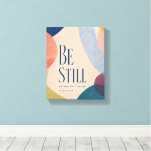 SEI STILL Psalm 46:10 Christlich Leinwanddruck