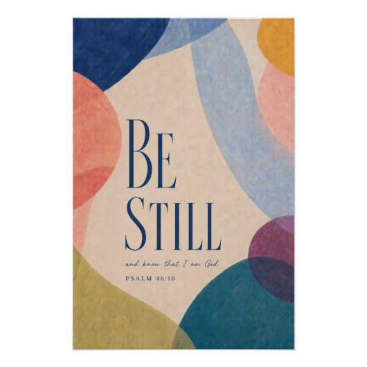 SEI STILL | Psalm 46:10 Christlich Poster (Vorderseite)