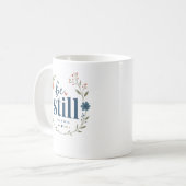 Sei still Psalm 46:10 Floral  Kaffeetasse (Vorderseite Links)