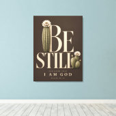 SEI STILL | Psalm 46:10 Leinwanddruck (Insitu (Holzboden))