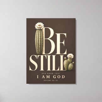 SEI STILL | Psalm 46:10 Leinwanddruck