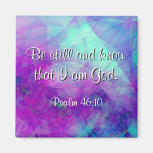 "Sei still" Psalm 46:10 Schrift Verse Magnet
