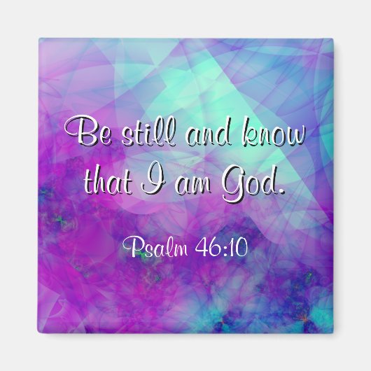 "Sei still" Psalm 46:10 Schrift Verse Magnet (Vorne)