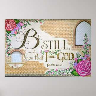 Sei still, Psalm 46:10 - Wandkunst Poster