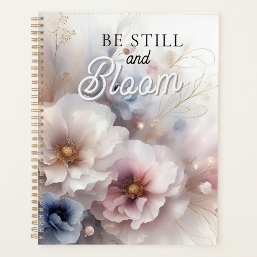 Sei still und blühe Faith Blumenplaner Planer (Vorderseite)