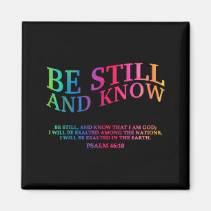 Sei Still Und Erkenne, Dass Ich Gott Bin, Ist Gut Magnet