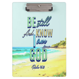 Sei still und erkenne, dass ich Gott bin Psalm 46: Klemmbrett