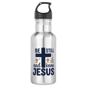 Sei still und kenne Jesus Christliche Typografie-S Edelstahlflasche