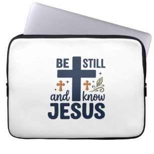 Sei still und kenne Jesus Christliche Typografie-S Laptopschutzhülle