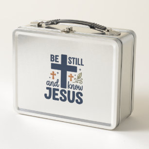 Sei still und kenne Jesus Christliche Typografie-S Metall Brotdose