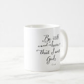 Sei still und weiß - Psalm 46:10 Kaffeetasse (VorderseiteRechts)