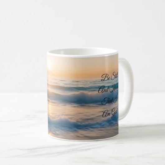 "Sei still und weißt, dass ich Gott bin!" Kaffeetasse (VorderseiteRechts)