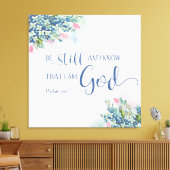 Sei still und weißt, dass ich Gott bin, S 46:10 Leinwanddruck (Insitu (Wohnzimmer))