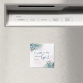 Sei still und weißt, dass ich Gott bin, S 46:10 Magnet (In Situ (Geschirrspüler))