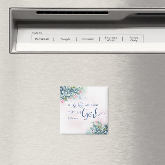 Sei still und weißt, dass ich Gott bin, S 46:10 Magnet (In Situ (Geschirrspüler))