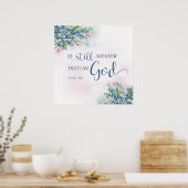 Sei still und weißt, dass ich Gott bin, S 46:10 Poster (Küche)