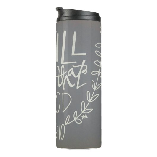 "Sei still und weißt, dass ich Gott bin." Thermobe Thermosbecher (Nach rechts gedreht)