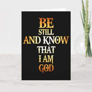 Sei still und wisse, dass ich Gott bin - Geschenk Karte