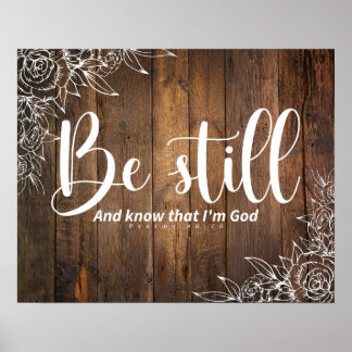 Sei still und wisse, dass ich Gott bin Poster