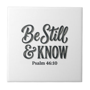 Sei Still Und Wisse Psalm 46_10 Christliches T-Shi Fliese