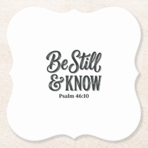 Sei Still Und Wisse Psalm 46_10 Christliches T-Shi Untersetzer