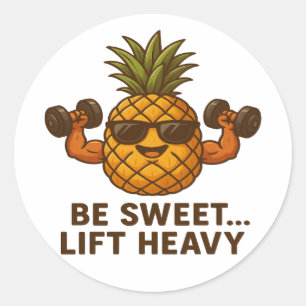 Sei süß, heb schwer Ananas Fitnessstudio Fitness l Runder Aufkleber