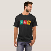 Sei süß mit lustiger Periodentafel der Elemente T-Shirt (Vorne ganz)