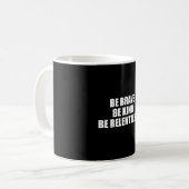 Sei tapfer freundlich unerbittlich kaffeetasse (Vorderseite Links)