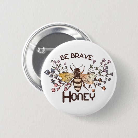 Sei tapfer Honey Bee Button (Vorne & Hinten)