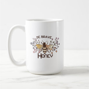 Sei tapfer Honigbiene Kaffeetasse