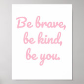 Sei tapfer, sei freundlich, Motivierend Kinderplak Poster (Vorne)