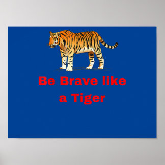 Sei tapfer wie ein Tiger Poster