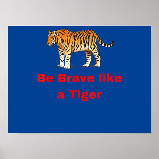 Sei tapfer wie ein Tiger Poster (Vorne)