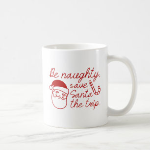 Sei unartig kaffeetasse