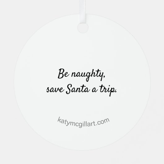 Sei unartig, Rett Santa a Trip Ornament (Rückseite)