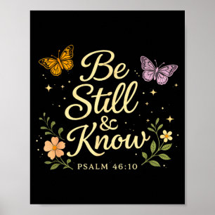 Sei und erkenne Psalm 46_10 christlicher Bibelvers Poster