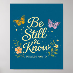 Sei und erkenne Psalm 46_10 christlicher Bibelvers Poster