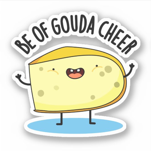 Sei von Gouda Cheer Funny Cheese Puff Aufkleber (Vorderseite)