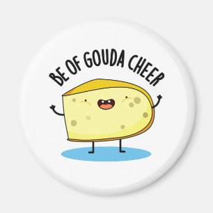 Sei von Gouda Cheer Funny Cheese Puff Magnet