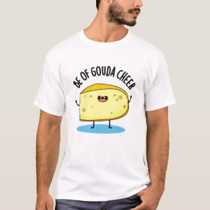 Sei von Gouda Cheer Funny Cheese Puff T-Shirt