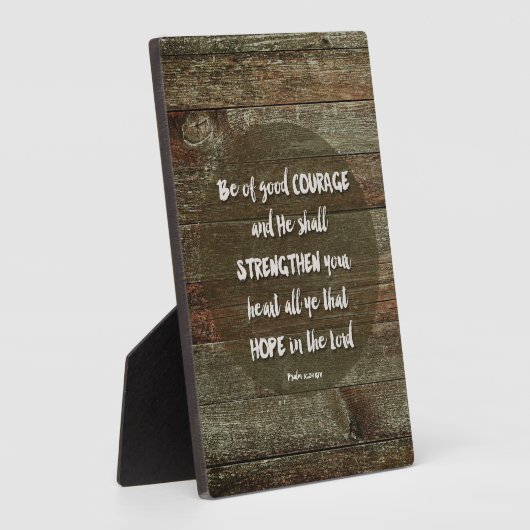 Sei von gutem Mut - Psalm 31:24 Fotoplatte (Seite)