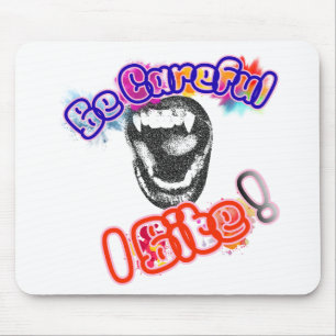 Sei vorsichtig, ich beiße! mousepad