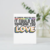 Sei vorsichtig, wen du hasst, es könnte jemand U-L Einladungspostkarte (Stehend Vorderseite)