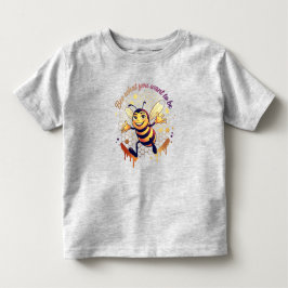Sei, was du sein willst – Süße Honigbiene Kleinkind T-shirt