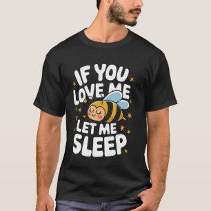 Sei, wenn du mir Liebe Lasse? T-Shirt
